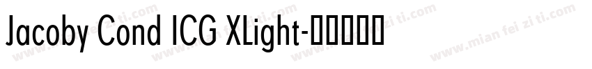 Jacoby Cond ICG XLight字体转换